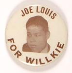 Joe Louis for Willkie