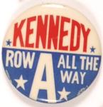  Kennedy Row A All the Way