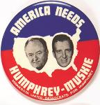  America Needs Humphrey-Muskie
