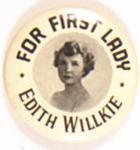Edith Willkie for First Ladie