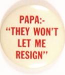 Willkie They Won`t Let Me Resign