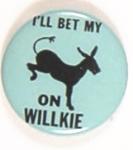 Bet My … On Willkie