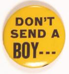 Nixon Don`t Send a Boy