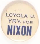 Loyola U. for Nixon
