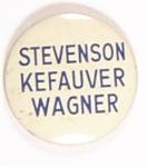 Stevenson, Kefauver, Wagner