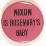 Nixon is Rosemary`s Baby