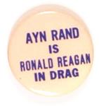 Ayn Rand is Reagan in Drag
