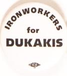 Ironworkers for Dukakis