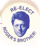 Re-Elect Roger`s Brother 