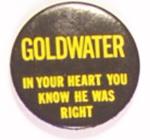 Goldwater In Your Heart …