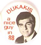 Dukakis, A Nice Guy