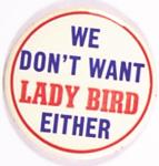 We Don`t Want Ladybird Either