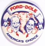 Ford-Dole America`s Choice