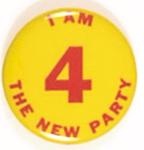 I am 4 the New Party
