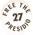 Free the Presidio 27