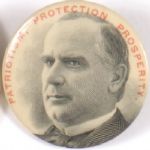 McKinley Patriotism, Protection, Prosperity