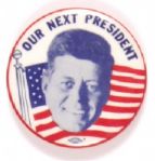 Kennedy Our Next President