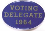 Goldwater Voting Delegate 1964 Pin