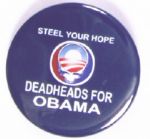 Deadheads, Steel Your Hope