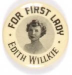 Edith Willkie for First Lady