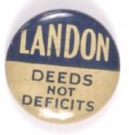 Landon Deeds Not Deficits