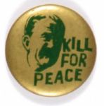 Anti LBJ Kill for Peace