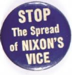 Stop Spread of Nixons Vice