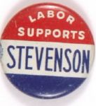 Labor Supports Stevenson