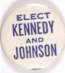 Elect Kennedy and Johnson