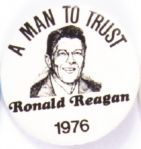 Reagan A Man to Trust