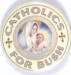Catholics for Bush