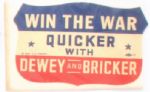 Dewey Win War Quicker Sticker