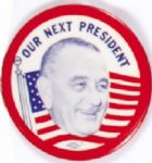 LBJ Our Next President