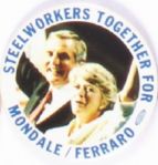 Mondale-Ferraro Steelworkers