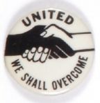 United We Shall Overcome