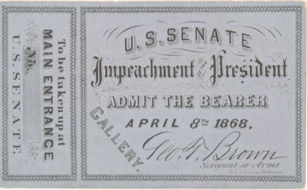 Andrew Johnson Impeachment Ticket