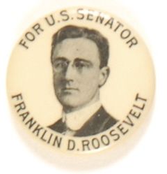 Franklin Roosevelt for U.S. Senator