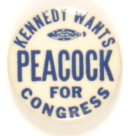 Kennedy Wants Peacock for Congress