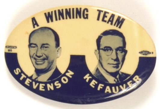 Stevenson-Kefauver a Winning Team
