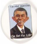 Obama I’m Not Worried