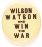 Wilson, Watson and Win the War