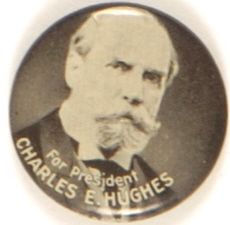 Charles Evans Hughes for President