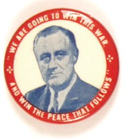 FDR Win War and Peace that Follows