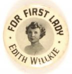 Edith Willkie for First Lady