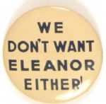 We Dont Want Eleanor Either