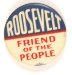 Roosevelt Friend of the People