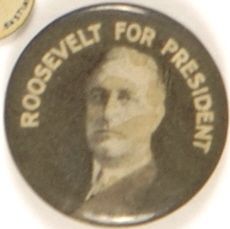 Roosevelt for President