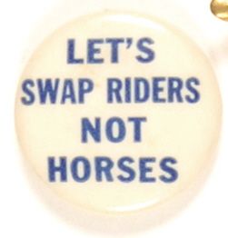 Willkie, Swap Riders Not Horses