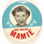We Want Mamie