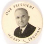 Harry Truman Our President